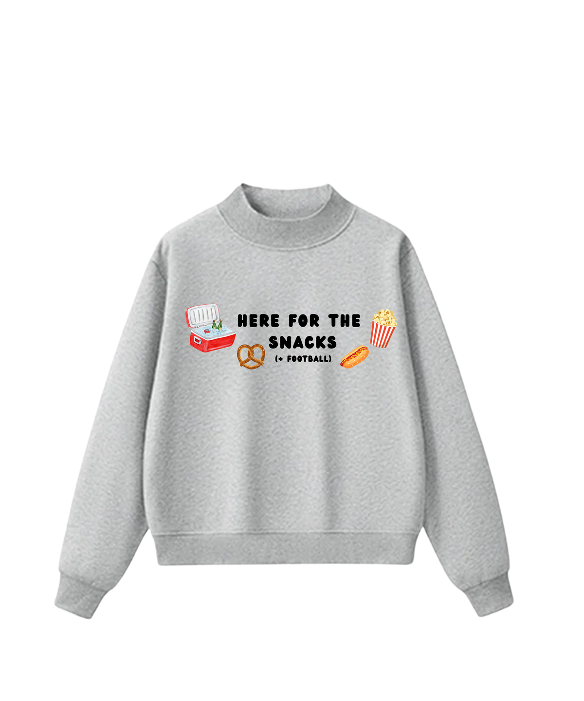 here for the snacks mock neck