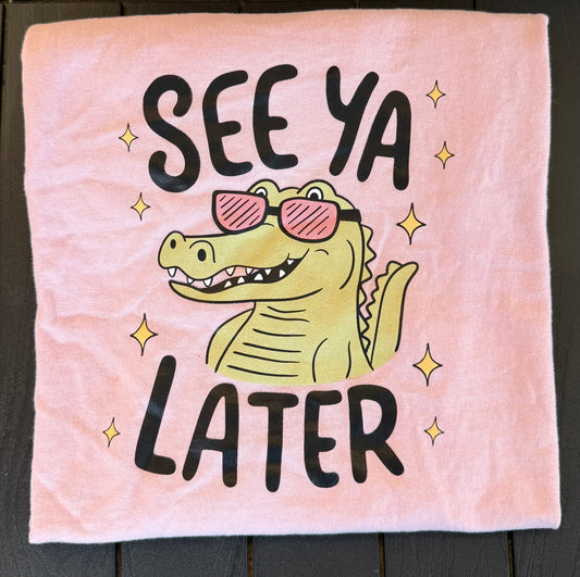 See Ya Later Alligator Graphic Tee